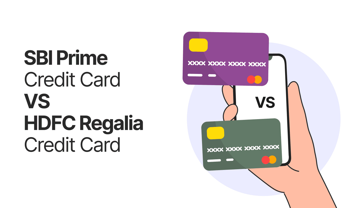 SBI Prime vs HDFC Regalia Credit Card